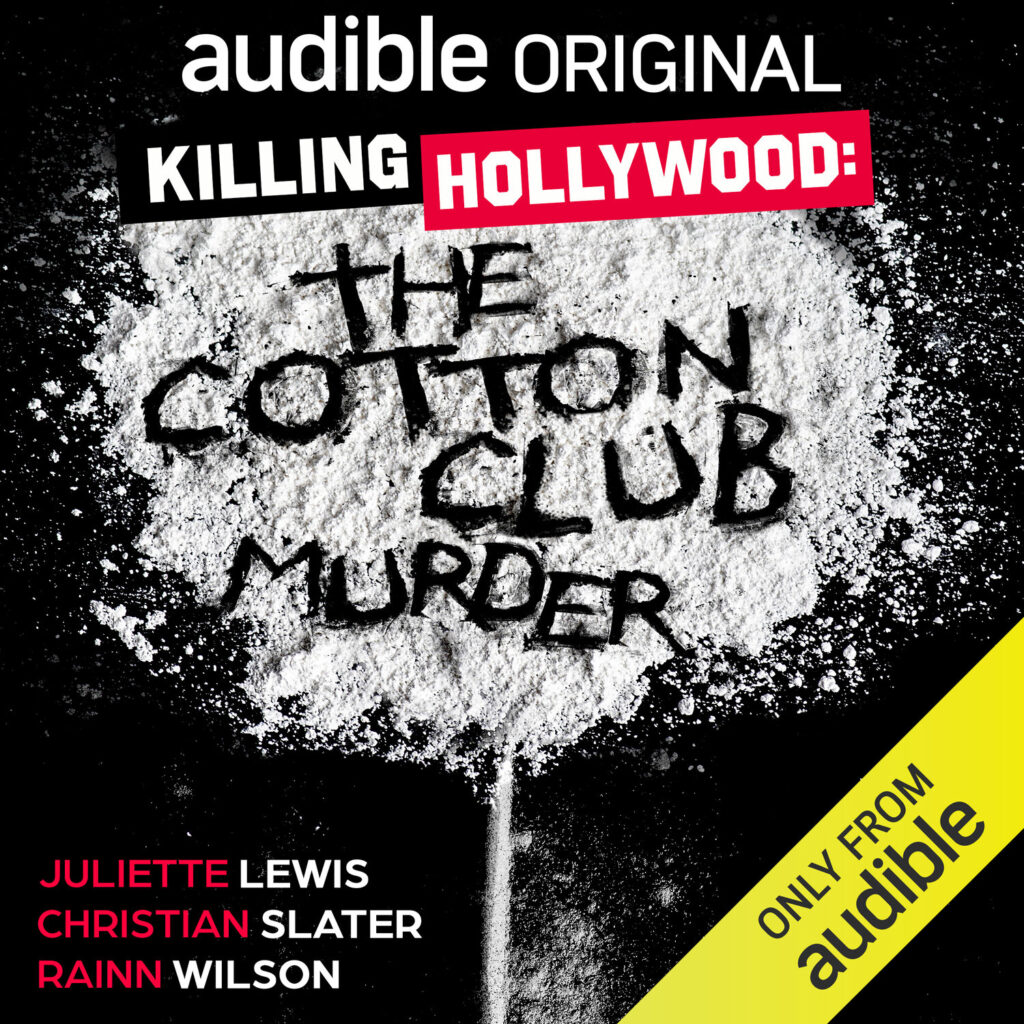 Killing Hollywood the Cotton Club Murders Scripted Podcast